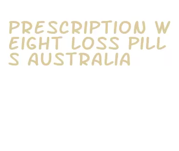 prescription weight loss pills australia