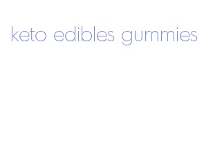 keto edibles gummies