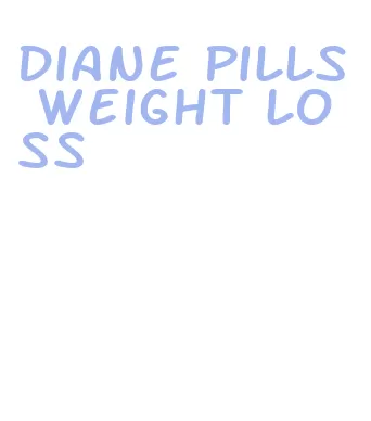 diane pills weight loss