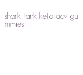 shark tank keto acv gummies