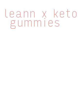 leann x keto gummies