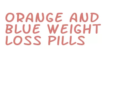 orange and blue weight loss pills