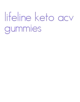 lifeline keto acv gummies