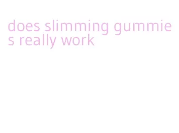 does slimming gummies really work