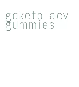 goketo acv gummies