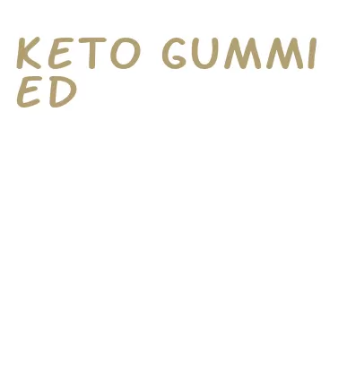 keto gummied
