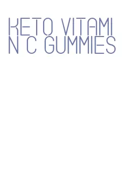 keto vitamin c gummies