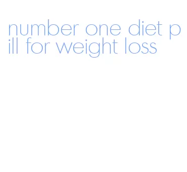 number one diet pill for weight loss