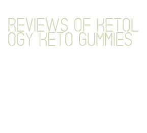 reviews of ketology keto gummies