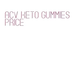 acv keto gummies price