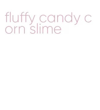 fluffy candy corn slime
