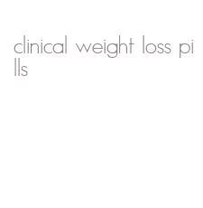 clinical weight loss pills