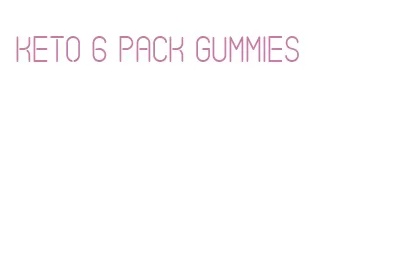 keto 6 pack gummies