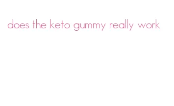 does the keto gummy really work