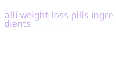 alli weight loss pills ingredients