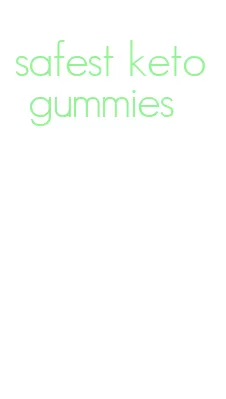 safest keto gummies