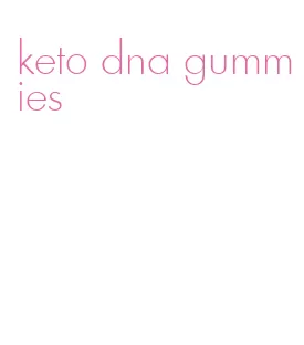 keto dna gummies
