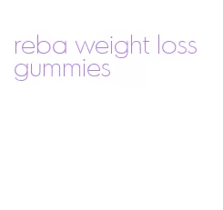 reba weight loss gummies
