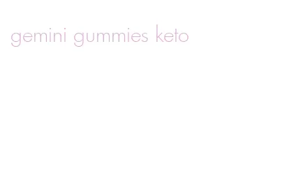 gemini gummies keto