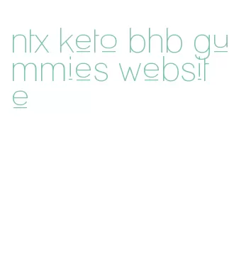 ntx keto bhb gummies website