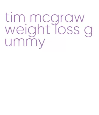 tim mcgraw weight loss gummy