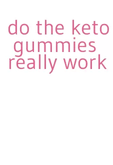 do the keto gummies really work