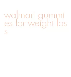 walmart gummies for weight loss