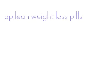 apilean weight loss pills