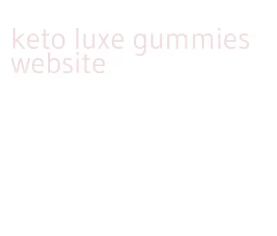 keto luxe gummies website