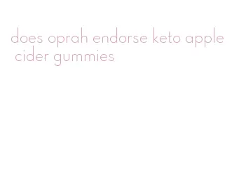 does oprah endorse keto apple cider gummies