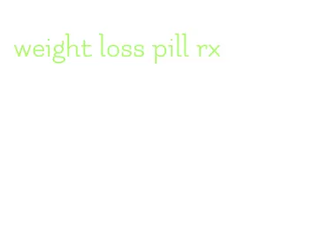 weight loss pill rx