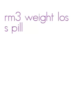 rm3 weight loss pill