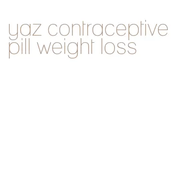yaz contraceptive pill weight loss