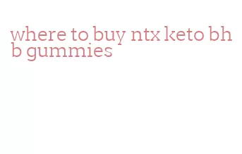 where to buy ntx keto bhb gummies