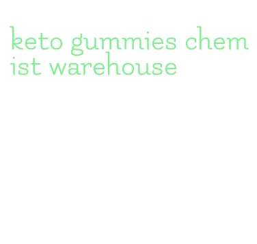 keto gummies chemist warehouse
