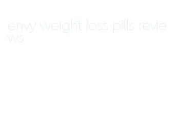 envy weight loss pills reviews