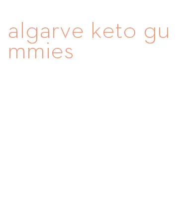 algarve keto gummies