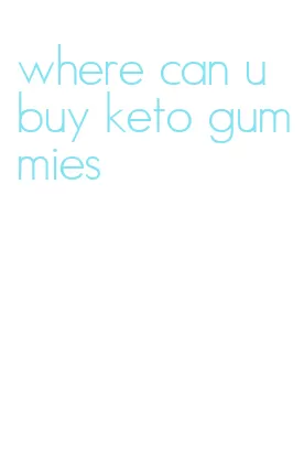 where can u buy keto gummies