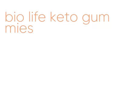 bio life keto gummies