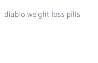 diablo weight loss pills