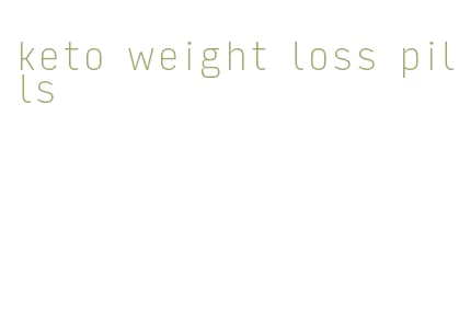 keto weight loss pills