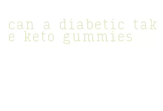 can a diabetic take keto gummies